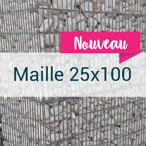 Nouveau ! D&eacute;couvrez la maille 25 x 100 !
